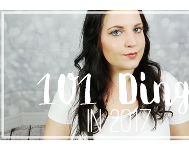 101 Dinge in 2017 - 1. Quartal