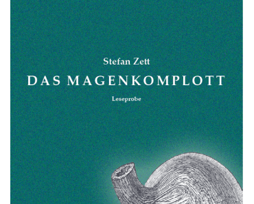 Leseprobe „Das Magenkomplott“