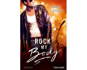 Shaw, Jamie: Rock my Body