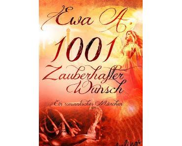 [Rezension] 1001 zauberhafter Wunsch - Ein romantisches Märchen