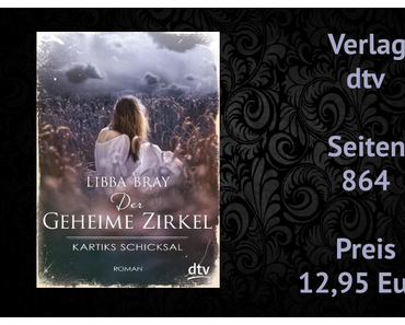 Rezension | Der geheime Zirkel 3 - Kartiks Schicksal von Libba Bray