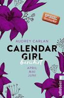 Buchzitate aus "Calendar Girl: Berührt" , "Pferd pferd tiger Tiger" & "Die Magie der kleinen Dinge"