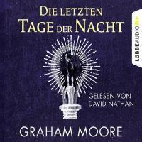 Rezension: Die letzten Tage der Nacht - Graham Moore
