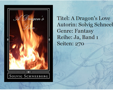 [Rezension] A Dragon's Love von Solvig Schneeberg