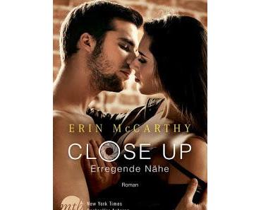 Close Up 03 - Erregende Nähe von Erin McCarthy