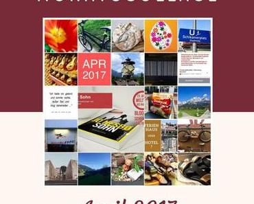Mein April 2017 – Monatscollage und Monatsrückblick