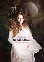 Rezension: Die Mondfrau von Claudia Liath