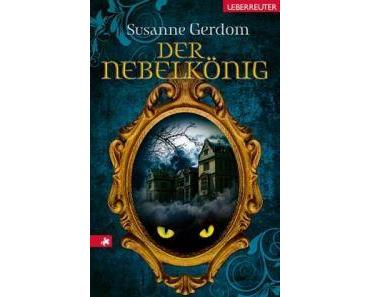 Rezension: Der Nebelkönig von Susanne Gerdom