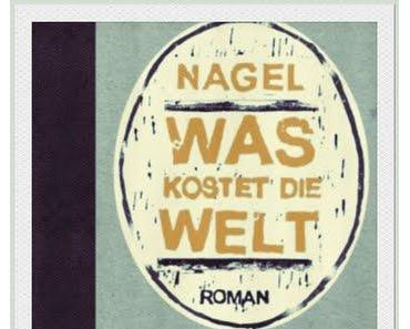 Nagel: Was kostet die Welt.