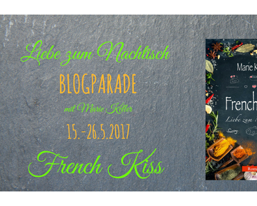 [Ankündigung] Blogparade »French Kiss - Liebe zum Nachtisch«