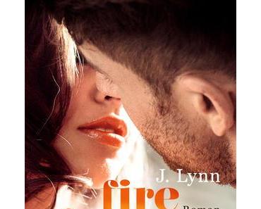 (Rezension) Fire in you - J. Lynn