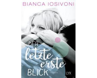 Iosivoni, Bianca: Der erste letzte Blick