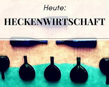 Live aus der Heckenwirtschaft – die Coolen Blogbeiträge