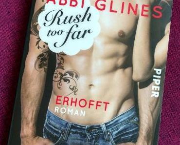[Books] Rush too far - Erhofft (Rosemary Beach 4) von Abbi Glines