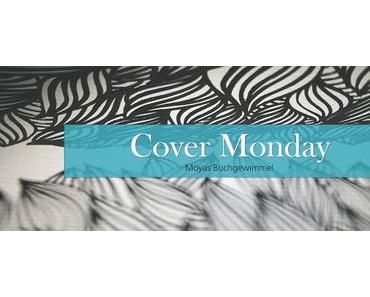 [Dies & Das] Es ist wieder Cover Monday