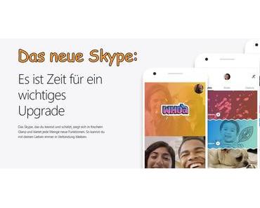 Messenger Skype radikal aufgehübscht