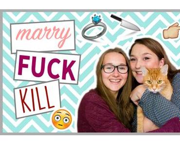 [TAG] MARRY, FUCK, Kill w/ Anna | Video