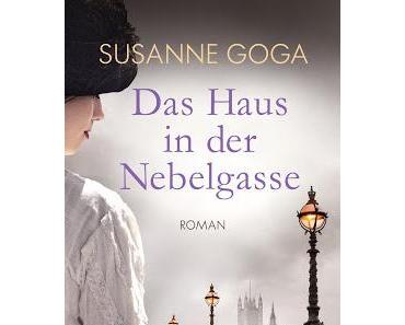 Susanne Goga: Das Haus in der Nebelgasse