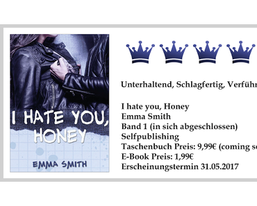 Rezension: I hate you, Honey von Emma Smith