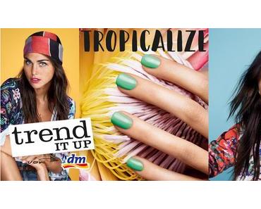 trend IT UP Limited Edition Tropicalize