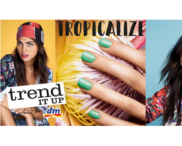 trend IT UP Limited Edition Tropicalize