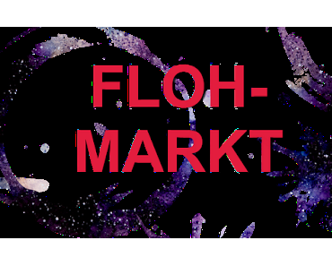 Flohmarkt ...
