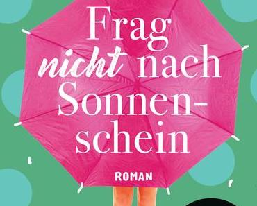 (Rezension) Frag nicht nach Sonnenschein - Sophie Kinsella