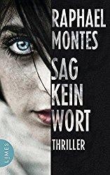 Rezension - Sag kein Wort - Raphael Montes