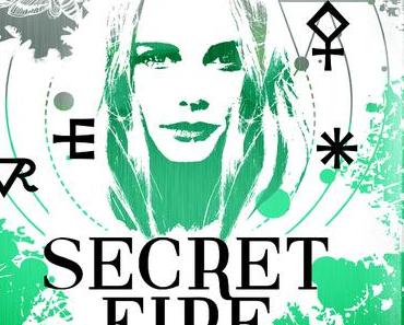 [Kurzrezension] Secret Fire. Die Entfesselten von C.J. Daugherty und Carina Rozenfeld