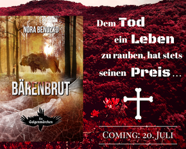 [Geburtstagsmonat] Nora Bendzko - Leseprobe Bärenbrut