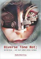 Rezension Sanny Regen "Diverse Töne Rot"