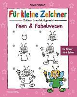 Rezension Nico Fauser "Für kleine Zeichner: Feen & Fabelwesen"