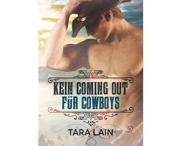 [Rezension] Tara Lain - Kein Coming Out für Cowboys