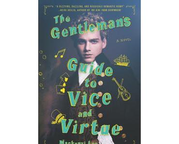 Rezension: The Gentleman's Guide to Vice and Virtue