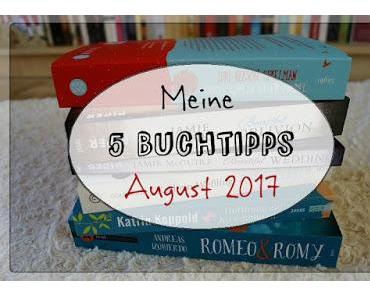 Meine 5 Buchtipps für den August '17