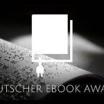 4. Deutscher eBook Award – die Einreichungsphase beginnt – #debk #ebook