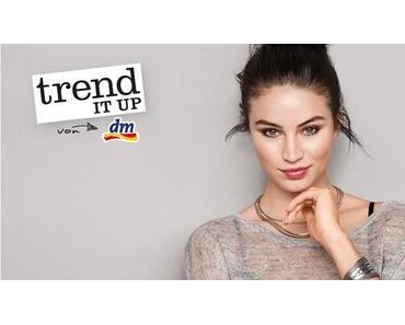 trend IT UP Sortimentsupdate–September Herbst/Winter 2017 2018 Neuheiten Neuprodukte