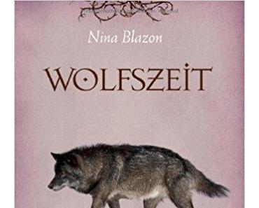 [Neuzugang] Wolfszeit von Nina Blazon