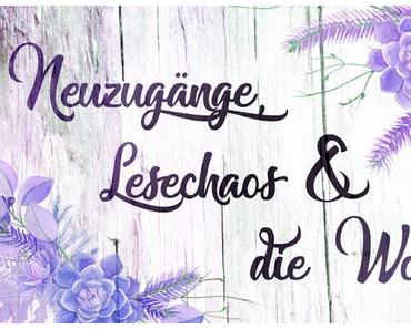 [Neuzugänge, Lesechaos & Die Woche] August N°3