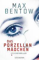 Rezension: Das Porzellanmädchen - Max Bentow