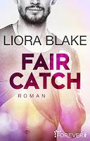 [Rezension] Liora Blake - Grand Valley Band 1 "Fair Catch"
