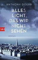 Rezension: Alles Licht, das wir nicht sehen - Anthony Doerr