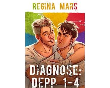 [Rezension] Regina Mars - Diagnose: Depp 1-4
