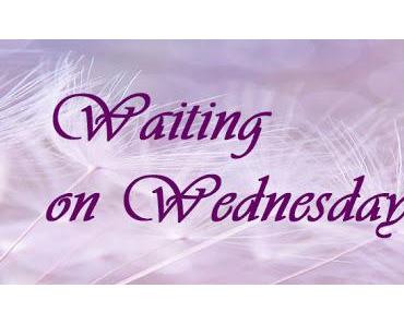 [Dies & Das] Waiting on Wednesday September #2