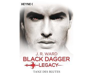 [Rezension] Black Dagger Legacy, Bd. 2 - Tanz des Blutes - J. R. Ward