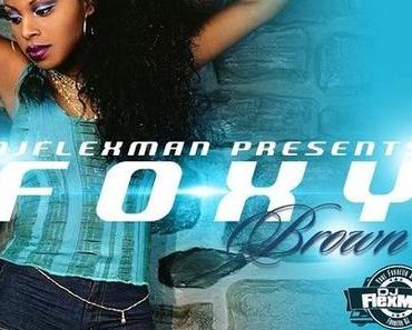 DJ FLEXMAN PRESENTS: THE BEST OF FOXY BROWN (Mixtape)