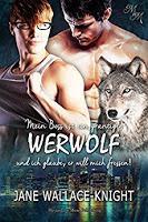 [REVIEW] Jane Wallace-Knight: Mein Boss ist ein grantiger Werwolf und ich glaube, er will mich fressen! (Mein Boss ist ein grantiger Werwolf, #1)