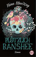 [REVIEW] Nina McKay: Plötzlich Banshee