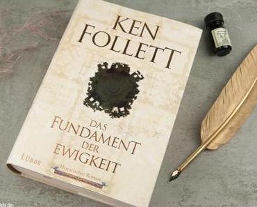 Buchvorstellung - Das Fundament der Ewigkeit von Ken Follett [Werbung]
