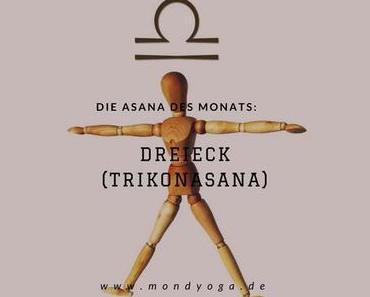 Die Asana des Monats Oktober 2017: Das Dreieck (Trigonasana)